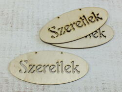  Natúr fa - "Szeretlek" áttört ovál tábla 6x14cm 3db/csomag - kosarbolt