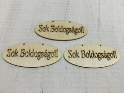  Natúr fa - "Sok Boldogságot" áttört ovál tábla 6x14cm 3db/csomag - kosarbolt