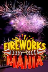 Laumania Fireworks Mania an Explosive Simulator (PC)