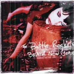 Bottle Rockets Brand New Year