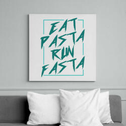 printfashion Eat pasta run fasta - Vászonkép - Fehér (7357754)