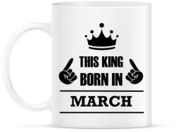 printfashion Ez a király márciusban született - Bögre - Fehér (1382803)