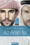 Álomgyár Kiadó Az Arab fia (Arab 5. )