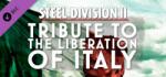Eugen Systems Steel Division II Tribute to the Liberation of Italy (PC)