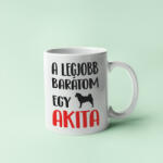 A legjobb barátom egy akita bögre (a_legjobb_baratom_egy_akita_bogre)