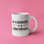  A csivavám az én szerelmem bögre (a_csivavam_az_en_szerelmem_bogre)