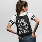  Best akita mom ever tornazsák (best_akita_mom_ever_tornazsak)