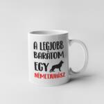  A legjobb barátom egy németjuhász bögre (a_legjobb_baratom_egy_nemetjuhasz_bogre)