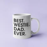  Best westie dad ever bögre (best_westie_dad_ever_bogre)