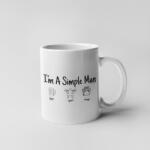  I'm A Simple Man bögre (im_a_simple_man_bogre)