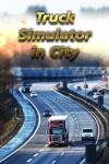 Soner Çakir Truck Simulator in City (PC)