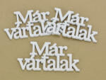  Fa "Már vártalak" felirat koszorúra fehér 7x14cm 3db/csomag