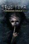 The Digital Lounge True Fear Forsaken Souls Part II (PC)