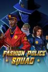 No More Robots Fashion Police Squad (PC)