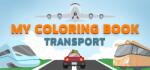 For Kids My Coloring Book Transport (PC)