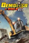 Ultimate VR Demolish & Build VR (PC)