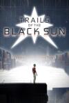 Rebel Graphix Trails of the Black Sun (PC)