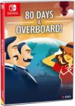 ININ Games 80 Days & Overboard! (Switch)
