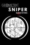 YAW Studios Geometric Sniper Blood in Paris (PC)