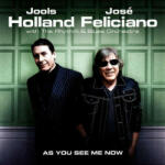 Warner Music Jools Holland, Jose Feliciano - As You See Me Now