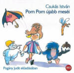 Kossuth Kiadó Pom Pom újabb meséi - Hangoskönyv - Mp3 (9789630990028)
