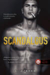 Könyvmolyképző Kiadó Scandalous - A Néma (Sinners of Saint 3. ) - Önállóan is olvasható! (9789635619900)