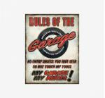 Tac Signs - Plăcuță metalică decorativă [32x41cm] - Rules Of The Garage (DCC-TACD2410)