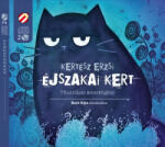 Cerkabella Könyvek Éjszakai Kert - Misztikus meseregény - Hangoskönyv (9786155808814)