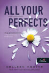 Könyvmolyképző Kiadó All Your Perfects - Minden tökéletesed (9789635974252)