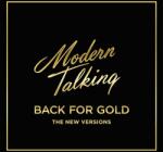 Virginia Records / Sony Music Modern Talking - Back for Gold - The New Versions (CD) (88985434652)