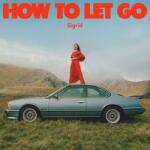 UNIVERSAL Sigrid - How To Let Go (1lp, Limited Green Coloured Vinyl) (3576856)
