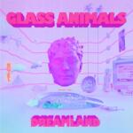 UNIVERSAL Glass Animals - Dreamland (1lp, 180g) (4592744)