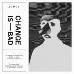 BERTUS Stuck - Change Is Bad (1lp) (1a2117)