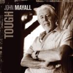 BERTUS John Mayall - Tough (2lp, Crystal Clear Vinyl) (z69909)