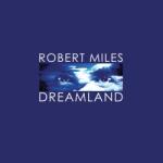 BERTUS Robert Miles - Dreamland (deluxe Edition 2lp+cd) (s48487)