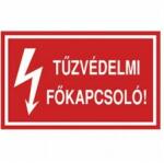 Agárdi Filmnyomó Figyelmeztető matrica TŰZVÉDELMI FŐKAPCSOLÓ! vinil öntapadós piros 100mmx 60mmx Agárdi Filmnyomó 4db/ív - ERV018001ONV01000060 (ERV018001ONV01000060)