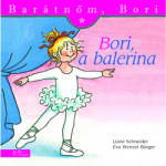Líra Könyv Bori, a balerina - Barátnőm, Bori (5999033927826) - jatekbolt