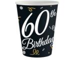 B&C Happy Birthday 60 papír pohár 6 db-os 200 ml (MLG151213)