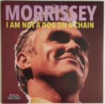 Morrissey - I Am Not A Dog On A Chain (Indies) (LP) (4050538589412)