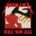 Metallica - Kill 'Em All (LP) (0602547885289)