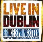 Bruce Springsteen - Live In Dublin (Gatefold) (3 LP) (0190759789612)