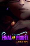 Brent Arnold Final Profit A Shop RPG (PC)