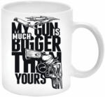 Maria King Az én fegyverem sokkal nagyobb, mint a tiéd. . . bögre (feliratozható) (STM-BG-78-M)