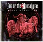 This Or the Apocalypse Haunt What's Left