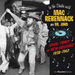 Dr John Good Times In. . -remast-