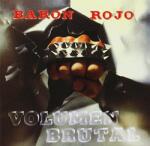 Baron Rojo Volumen Brutal - facethemusic - 6 690 Ft