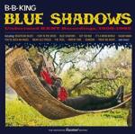 King, B. B Blue Shadows -remast-