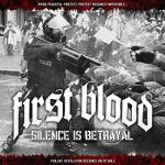First Blood Silence Is Betrayal -ltd-