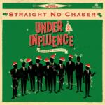 Straight No Chaser Under The Influence