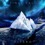Kitaro FINAL CALL - facethemusic - 7 290 Ft
